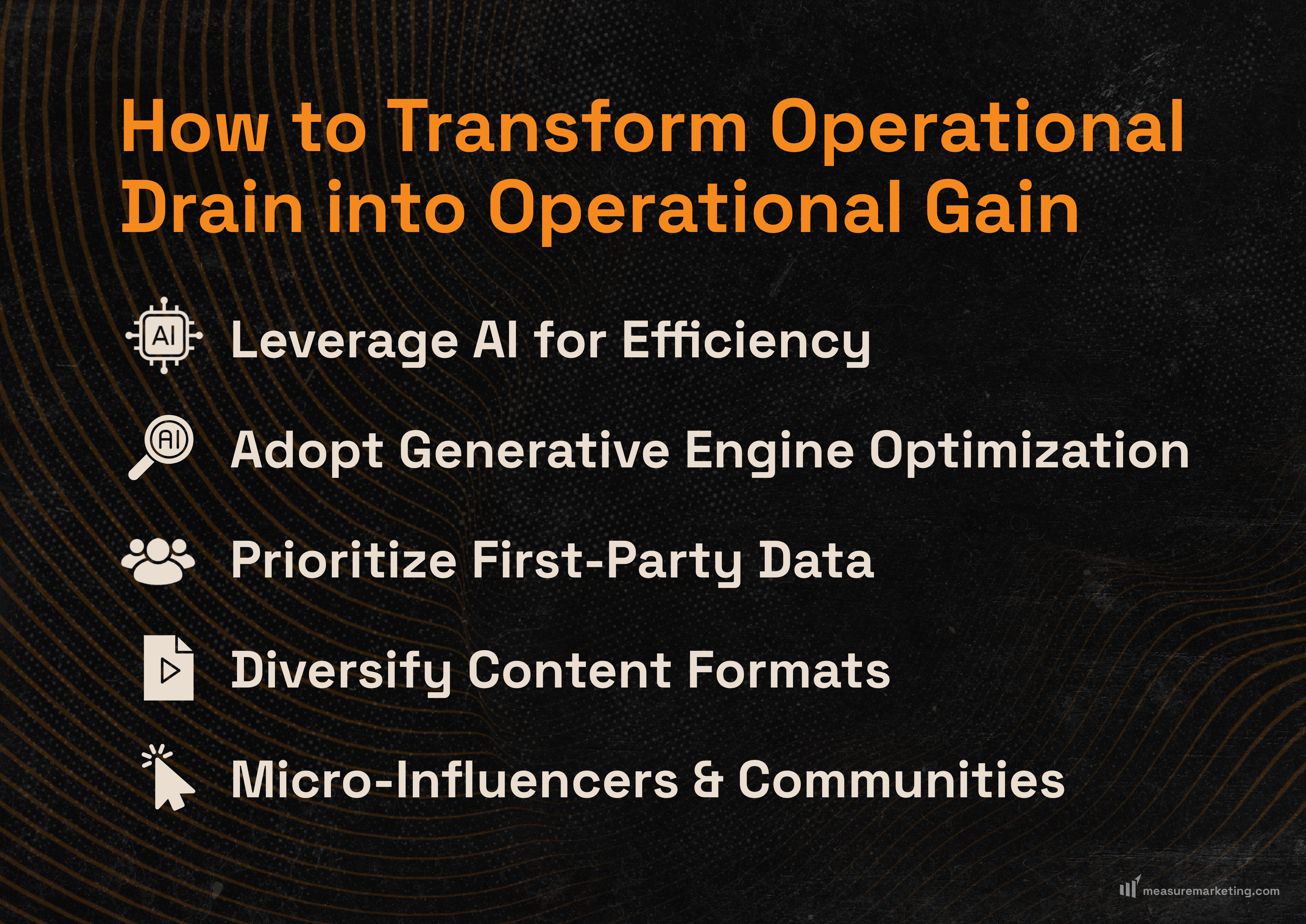 How to Transform Operational Drain into Operational Gain 