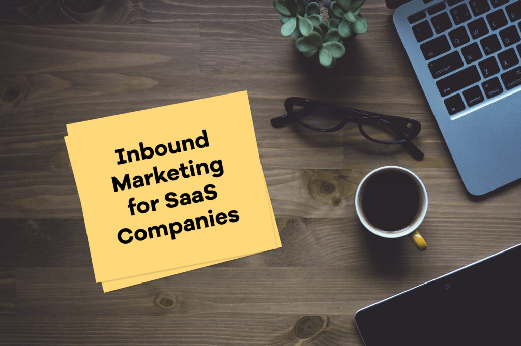 Inbound Marketing for SaaS Companies