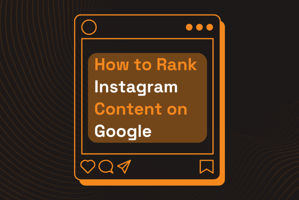 How to rank instagram content on google